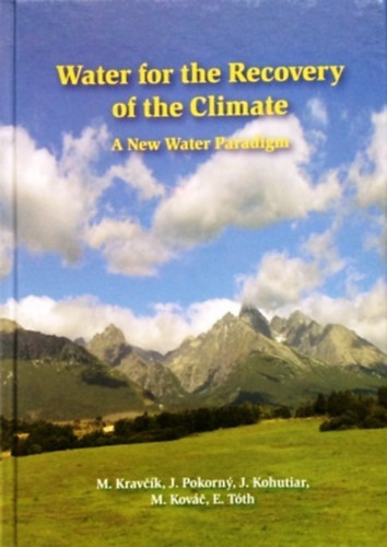 M. Kravc�k - Water for the Recovery of the Climate - A New Water Paradigm