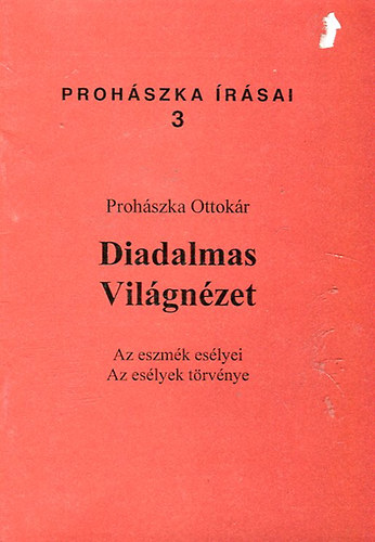 Prohszka Ottokr - A diadalmas vilgnzet