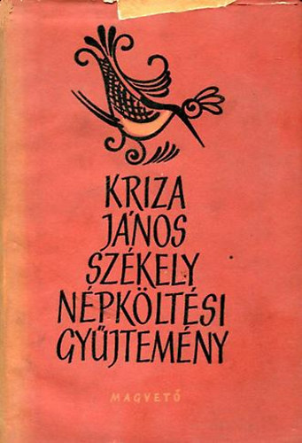 Kriza J�nos - Sz�kely n�pk�lt�si gy�jtem�ny II.