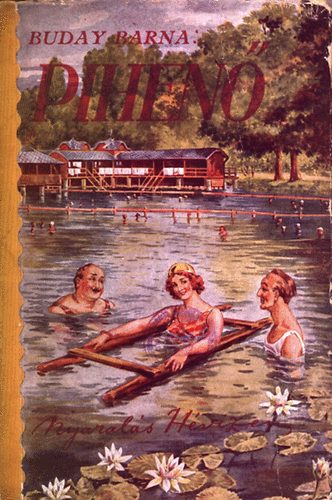 Buday Barna - Pihen I.- Nyarals Hvzen