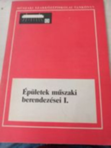 R�p�ssy Levente - Vas S�ndor - �p�letek m�szaki berendez�sei I.