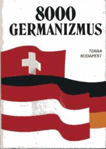Terra - 8000 germanizmus
