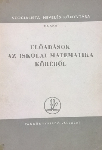 Eladsok az iskolai matematika krbl