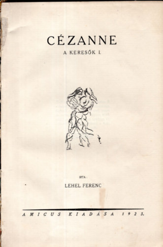 Lehel Ferenc - A keresk I.: Czanne