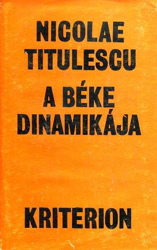 Nicolae Titulescu - A bke dinamikja