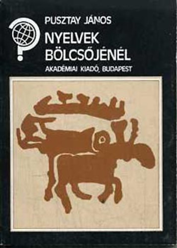 Pusztay J�nos - Nyelvek b�lcs�j�n�l