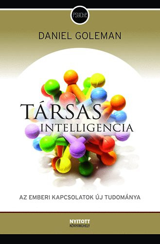 Daniel Goleman - T�rsas intelligencia - az emberi kapcsolatok �j tudom�nya