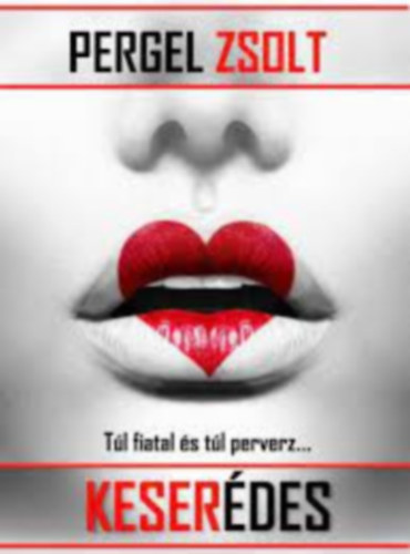 Pergel Zsolt - Keser�des