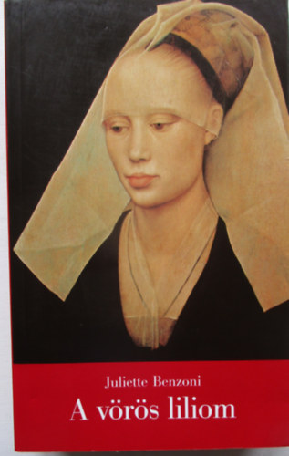 Juliette Benzoni - A vrs liliom - A firenzei lny II.