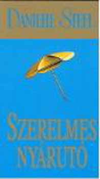Danielle Steel - Szerelmes nyrut