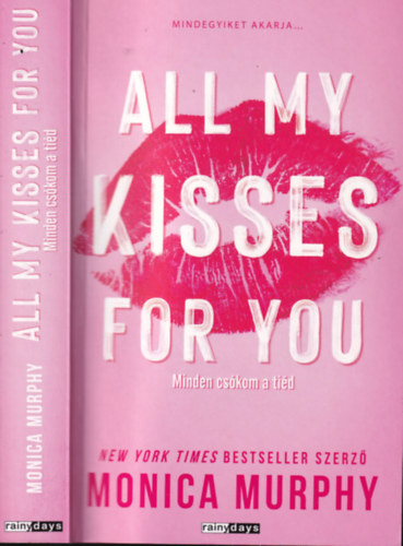 Monica Murphy - All my kisses for you - Minden cs�kom a ti�d