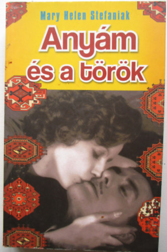 Mary Helen Stefaniak - Anym s a trk
