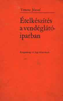 Venesz Jzsef - telkszts a vendgltiparban