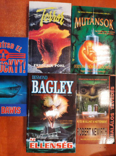 Frederik Pohl, Bart Dawis, R.Newirth, Bertram Thomas McDowell Desmond Bagley - Krimi könyvcsomag 5 db: Az ellenség, Terror,Pusztítsd el a Kentuckyt!, Halálos tévedés, Mutánsok