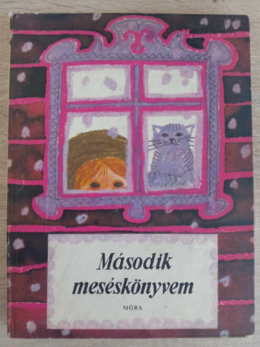 Heinzelmann Emma  (rajzai) Rab Zsuzsa (szerk.) - Msodik messknyvem - Mesk, versek s verses mesk (52 mese Heinzelmann Emma Sznes s fekete-fehr illusztrciival)