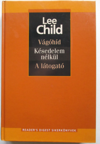 Lee Child - V�g�h�d-K�sedelem n�lk�l-A l�togat�