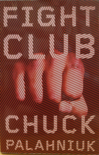 Chuck Palahniuk - Fight Club (Mischief. Mayhem. Soap.)