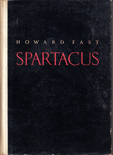 Howard Fast - Spartacus