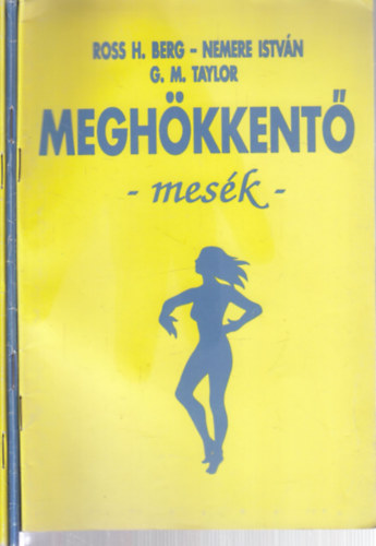 3 db. Megh�kkent� mes�k