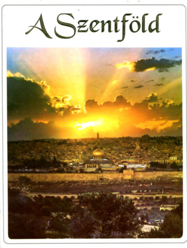 Fr. Godfrey - Egy zar�ndok a Szentf�ld�n