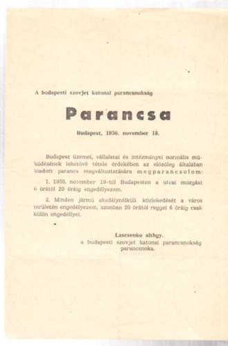 A budapesti szovjet katonai parancsnoksg Parancsa Budapest 1956 nov. 18...(rplap)