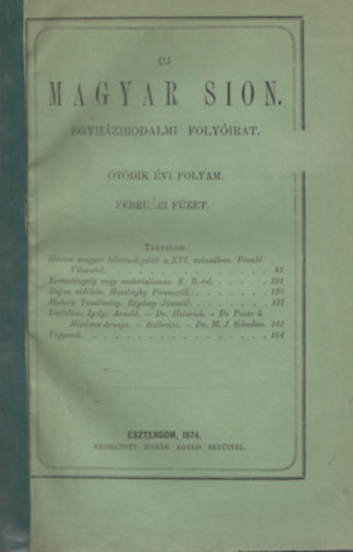 Zdori Jnos  (szerk.) - Uj Magyar Sion egyhzirodalmi folyirat tdik vfi folyam - februri fzet
