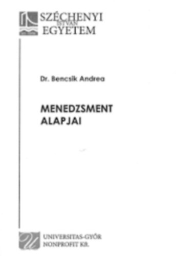 Bencsik Andrea - A menedzsment alapjai