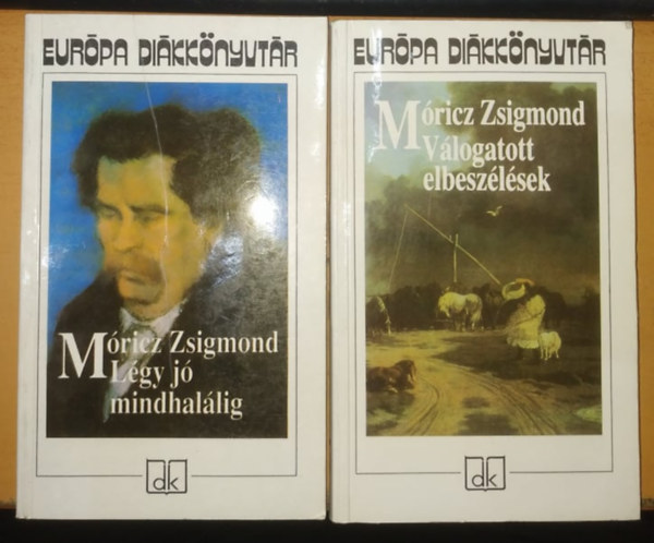 Móricz Zsigmond - Légy jó mindhalálig + Válogatott elbeszélések (2 kötet)