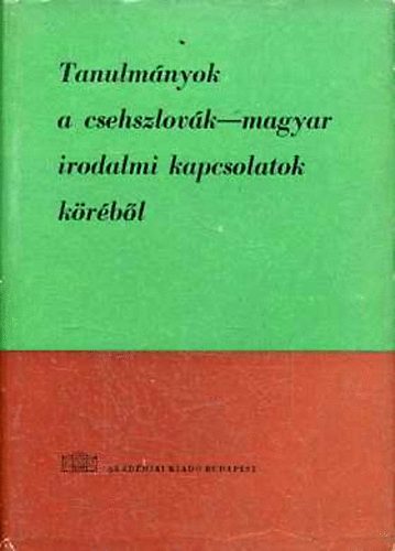 Adamová; Rosenbaum; Sziklay - Tanulmányok a csehszlovák-magyar irodalmi kapcsolatok köréből
