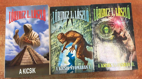 Leslie L. Lawrence - A kicsik + A kicsik nyomban I-II. (2 m 3 ktetben)