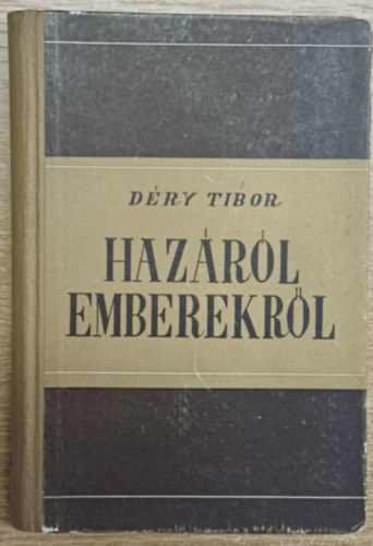 D�ry Tibor - Haz�r�l, emberekr�l