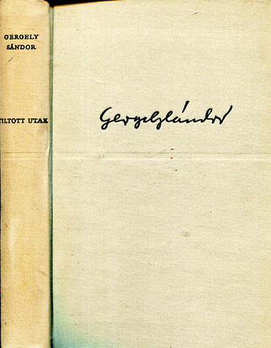 Gergely S�ndor - Tiltott utak