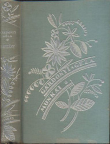 G�rdonyi G�za - A kapit�ny (G�rdonyi G�za munk�i)