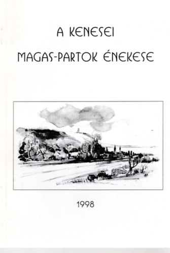 Kecsks Jzsef - A kenesei Magas-partok nekese