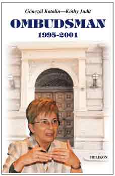 Gnczl Katalin; Kthy Judit - Ombudsman 1995-2001