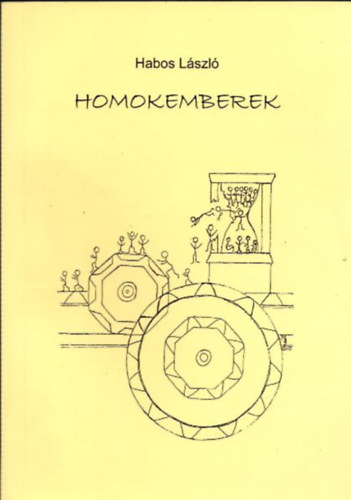 Habos Lszl - Homokemberek