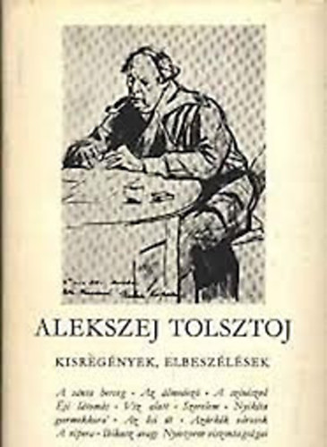 Alekszej Tolsztoj - Kisregnyek, elbeszlsek