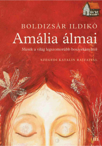Boldizs�r Ildik� - Am�lia �lmai