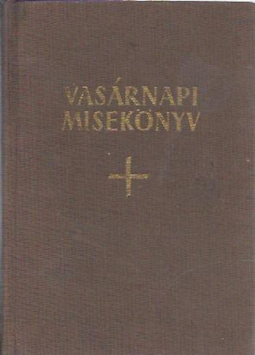 P. Jvor Egon O. S. B. - Vasrnapi miseknyv