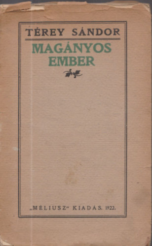 T�rey S�ndor - Mag�nyos ember - DEDIK�LT, sz�mozott!