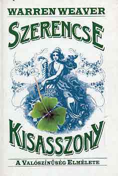 W. Weaver - Szerencse kisasszony, a valsznsg elmlete