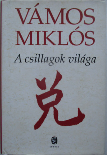 V�mos Mikl�s - A csillagok vil�ga - Mes�s reg�ny