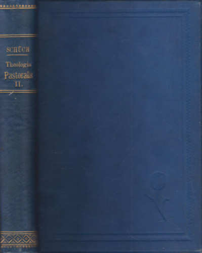 Schch Igncz - A lelkipsztorkodstan kziknyve II.