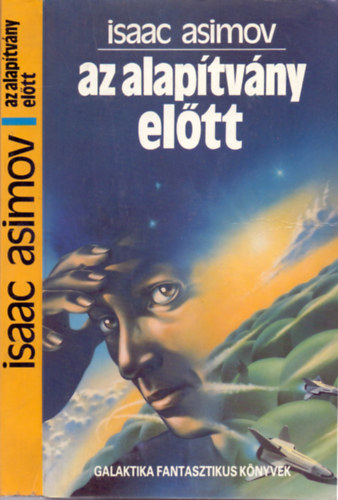 Isaac Asimov - Az Alaptvny eltt