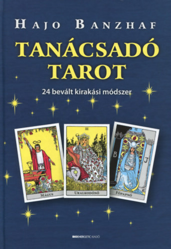 Hajo Banzhaf - Tancsad Tarot - 24 bevlt kiraksi mdszer