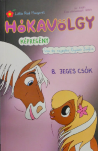 Gykr Zsfia - Hkavlgy 8. - Jeges csk