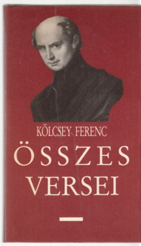 K�lcsey Ferenc - K�lcsey Ferenc �sszes versei