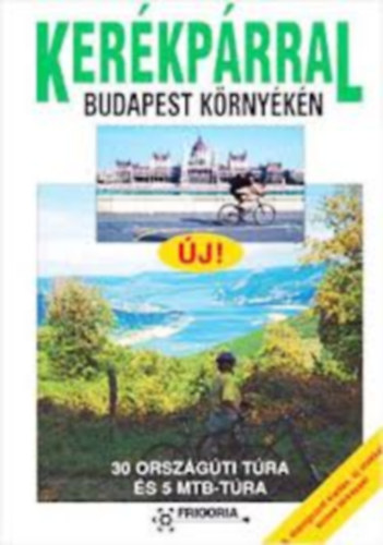 Szokoly Miklsn - Kerkprral Budapest krnykn (30 orszgti tra s 5 MTB-tra)