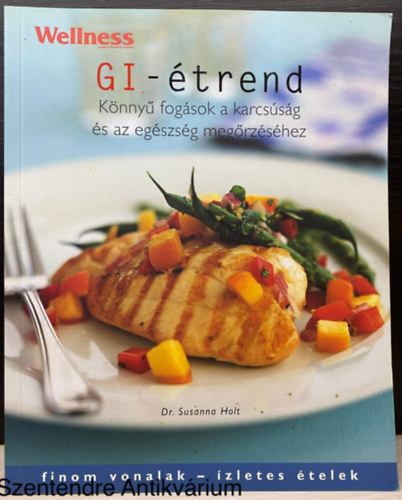 Dr. Dr. Lazur Brigitta Susanna Holt - GI-trend (KNNY FOGSOK A KARCSSG S AZ EGSZSG MEGRZSHEZ) (Sajt kppel)