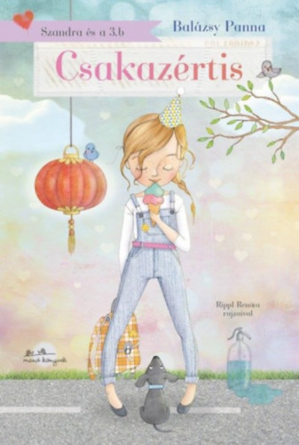 Bal�zsy Panna - Szandra �s a 3.b - Csakaz�rtis